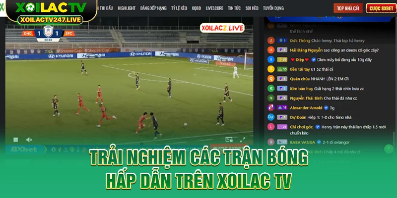 trai-nghiem-cac-tran-bong-hap-dan-tren-xoilac-tv